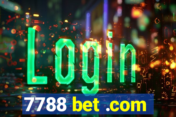 7788 bet .com